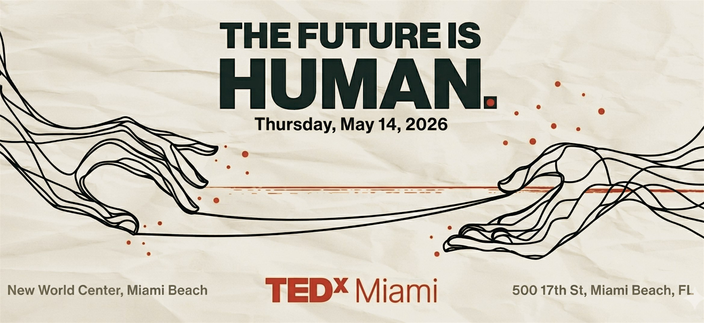 TEDxMiami: The Future Is Human – Miami Beach