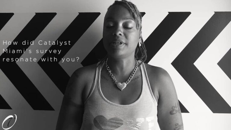 Catalyst Miami Focus Group interviews